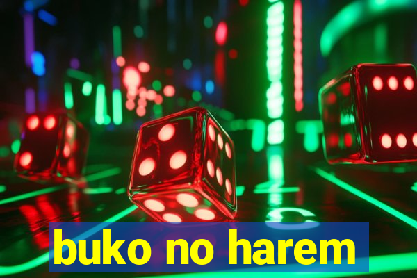 buko no harem